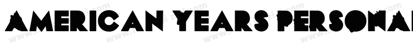 American Years PERSONAL USE Regular字体转换